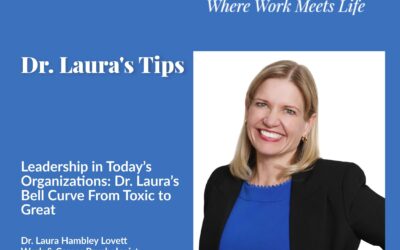 Leadership in Today’s Organizations: Moving from Toxic to Great